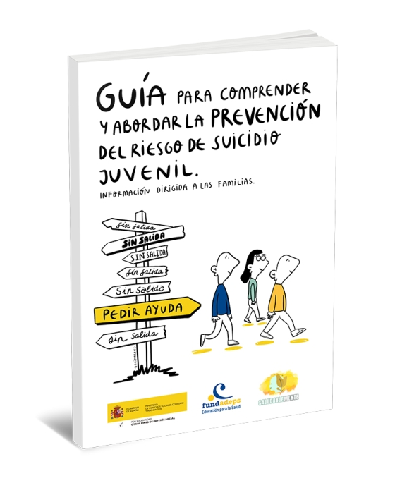 Gu&iacute;a para comprender y abordar la prevenci&oacute;n del riesgo de suicidio juvenil desde las familias