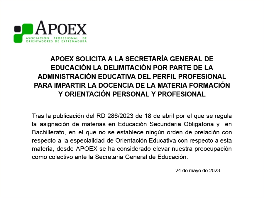 APOEX solicita a la Secretar&iacute;a General de Educaci&oacute;n la delimitaci&oacute;n por parte de la administraci&oacute;n educativa del perfil profesional para impartir la docencia de la materia Formaci&oacute;n y Orientaci&oacute;n Personal y Profesional